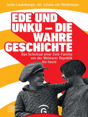 cover image of Ede und Unku--die wahre Geschichte